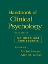 Handbook of Clinical Psychology, Children and Adolescents